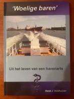 Woelige baren /uit het leven van een havenarts, J Veldhuizen, Verzenden, Zo goed als nieuw, Nederland