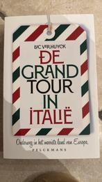Luc Verhuyck - De Grand Tour in Italië, Ophalen of Verzenden, Zo goed als nieuw, Luc Verhuyck