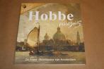 Hobbe Smith. De Friese chroniqueur van Amsterdam., Boeken, Geschiedenis | Stad en Regio, Ophalen of Verzenden, Zo goed als nieuw