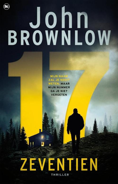 Zeventien - John Brownlow, Boeken, Thrillers, Zo goed als nieuw, Nederland, Ophalen of Verzenden