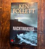 Ken Follet Nachtwakers, Ophalen of Verzenden, Zo goed als nieuw, Europa overig