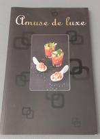 Naslagwerk/Kookboek "Amuse de Luxe". Prijs bieden., Boeken, Aline Princet, Voorgerechten en Soepen, Ophalen of Verzenden, Zo goed als nieuw