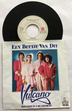 Vulcano – Een Beetje Van Dit, 7 inch, Single, Ophalen of Verzenden, Zo goed als nieuw