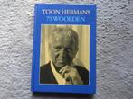 Boek: Toon Hermans - 75 woorden, Gelezen, Ophalen of Verzenden, Toon Hermans, Eén auteur