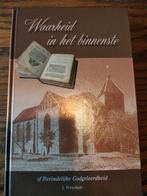 Waarheid in het binnenste - J. Verschuír, Ophalen of Verzenden, Zo goed als nieuw, J. Verschuír, Christendom | Protestants