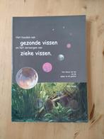 Het houden van gezonde vissen en het verzorgen van zieke vis, Ophalen of Verzenden, Gelezen, Overige onderwerpen, Eddy Leysen