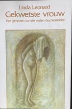 Gekwetste vrouw - Linda Leonard , Ophalen of Verzenden, Zo goed als nieuw, Overige onderwerpen