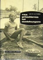 Van primitieven tot medeburgers, Ophalen of Verzenden, 20e eeuw of later, Zo goed als nieuw, Afrika