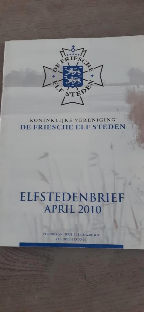 Elfstedenbrief April 2010 - Koninklijke Vereniging, Boeken, Geschiedenis | Stad en Regio, Zo goed als nieuw, 20e eeuw of later