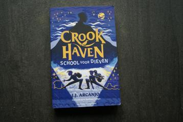 CROOKHAVEN: SCHOOL voor DIEVEN.. (2022) J.J. Arcanjo beschikbaar voor biedingen