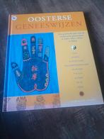 Oosterse Geneeswijzen - Praktische Gids, Boeken, Esoterie en Spiritualiteit, Gelezen, Achtergrond en Informatie, Spiritualiteit algemeen
