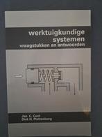 Werktuigkundige Systemen - Vraagstukken en Antwoorden, Ophalen of Verzenden, Zo goed als nieuw, Werktuigbouwkunde, Jan C. Cool, Dick H. Plettenburg