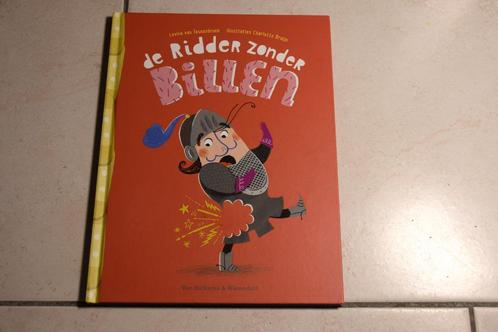 De ridder zonder Billen / Levina van Teunenbroek Charlotte B, Boeken, Kinderboeken | Kleuters, Zo goed als nieuw, Fictie algemeen