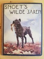 Snoet’s wilde jaren- de geschiedenis van een hond. 1932, Ophalen of Verzenden, Gelezen, Haust kon. Fabrieken ned, Plaatjesalbum