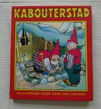 Kabouterstad, geillustreerd door Nans van Leeuwen, Boeken, Ophalen, Jongen of Meisje, Zo goed als nieuw, 4 jaar