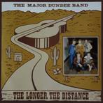lp,The Major Dundee Band – The Longer The Distance, Ophalen of Verzenden, Gebruikt