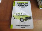 Vraagbaak VW Golf, Golf GTi, VW Jetta +GLi VW Scirocco 79-83, Ophalen of Verzenden
