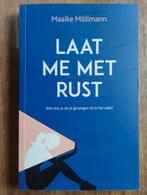 Laat me met rust - Maaike Möllmann, Ophalen of Verzenden, Zo goed als nieuw, Nederland, Maaike Möllmann