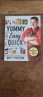 Yummy Easy Quick - Matt Preston Kookboek, Boeken, Kookboeken, Gezond koken, Zo goed als nieuw, Matt Preston, Overige gebieden