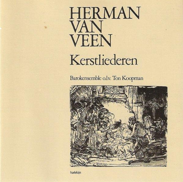 cd Herman van Veen - Kerstliederen [Ton Koopman], Cd's en Dvd's, Cd's | Kerst en Sinterklaas, Zo goed als nieuw, Kerst, Ophalen of Verzenden