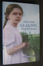Philippe Claudel : Grijze zielen, Ophalen of Verzenden, Zo goed als nieuw