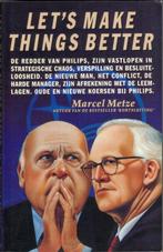Let's make things better - Philips - Marcel Metze, Ophalen of Verzenden, Gelezen