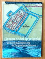Eiteren onder IJsselstein: beeldverschuiving en de gevolgen., Boeken, Geschiedenis | Stad en Regio, Ophalen of Verzenden, Zo goed als nieuw