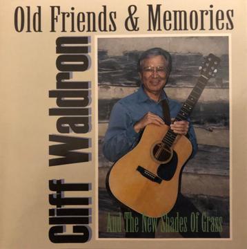 CD Cliff Waldron (Country Gentlemen)- Old friends & memories beschikbaar voor biedingen
