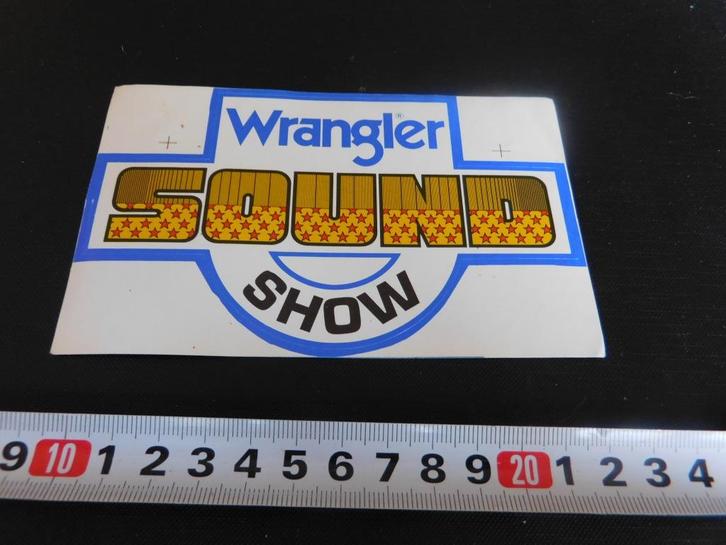 sticker WRANGLER Sound Show, Verzamelen, Stickers, Zo goed als nieuw, Bedrijf of Vereniging, Ophalen