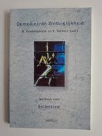 Gemediëerde Zintuiglijkheid - Esthetica 2003, Boeken, Filosofie, Ophalen of Verzenden, Gelezen, Cultuurfilosofie, B. Vandenabeele en K. Vermeir (red.)