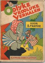Kinderboekje Oolijke Vroolijke Verhalen door S. Franke, Boeken, Prentenboeken en Plaatjesalbums, Ophalen of Verzenden, Gelezen