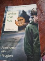 antoinette van heugen, vechten voor max, Ophalen of Verzenden, Zo goed als nieuw