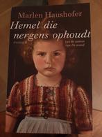 Marlen Haushofer - Hemel die nergens ophoudt, Boeken, Marlen Haushofer, Ophalen of Verzenden, Zo goed als nieuw, Nederland