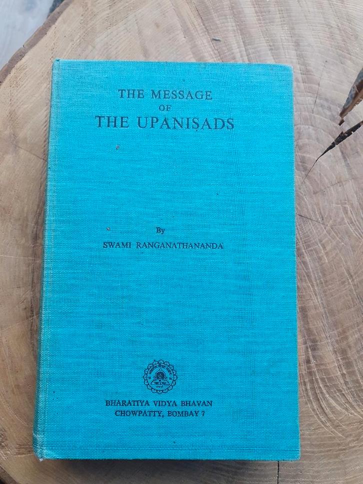 Swami Ranganathananda - The message of the Upanishads, Boeken, Esoterie en Spiritualiteit, Achtergrond en Informatie, Spiritualiteit algemeen