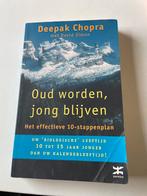 Oud worden, jong blijven - Deepak Chopra, Ophalen of Verzenden, Gelezen, Gezondheid en Conditie, Deepak Chopra