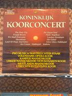 Koninklijk Koorconcert - Klassieke Koormuziek 2LP, Ophalen of Verzenden, Gebruikt, 12 inch