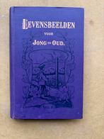 Kinderboek Levensbeelden voor jong en oud 1914, Ophalen of Verzenden, Anoniem
