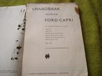 Technisch  Ford Capri boek 1969 - 1972  Vraagbak, Gelezen, Ophalen of Verzenden, Ford
