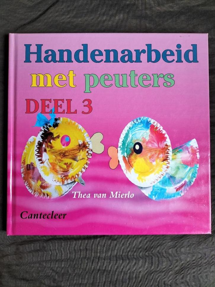 Thea van Mierlo - Handenarbeid met peuters / deel 3, Boeken, Kinderboeken | Baby's en Peuters, Zo goed als nieuw, Ophalen of Verzenden
