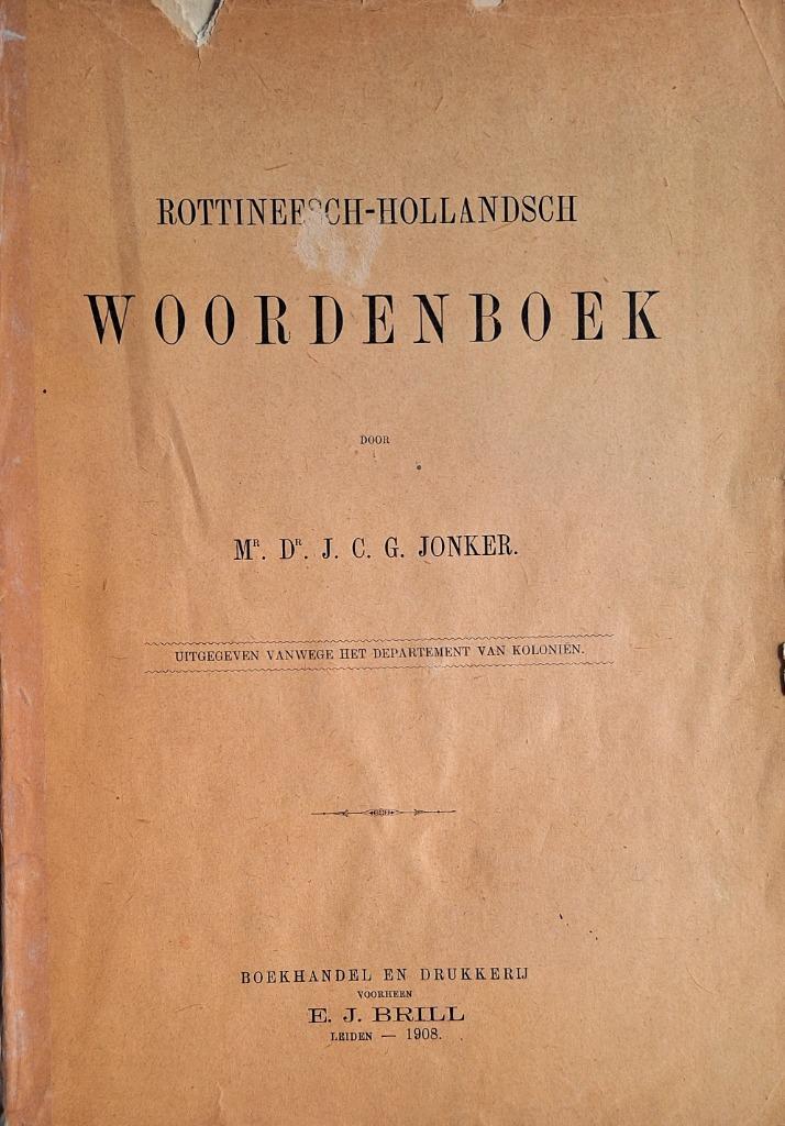 Rottineesch-Hollandsch woordenboek (1908), Antiek en Kunst, Antiek | Boeken en Bijbels, Ophalen of Verzenden