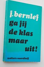 Ga jij de klas maar uit! - Ned. literatuur na 1945 (1974), Verzenden, Zo goed als nieuw, Nederland