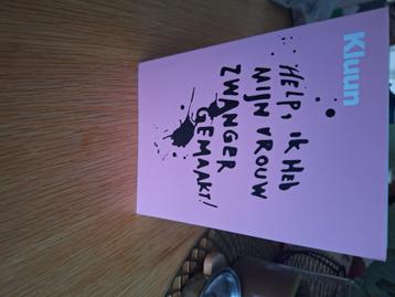 Boek kluun , help, ik heb mijn vrouw zwanger gemaakt beschikbaar voor biedingen