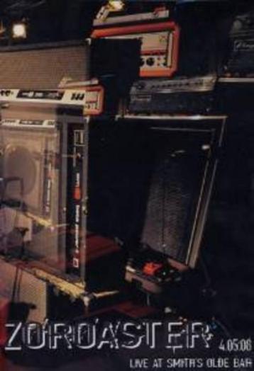 Zoroaster – 4.05.08 - Live At Smith's Olde Bar (Nieuw) beschikbaar voor biedingen