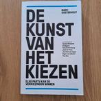 Marc Oosterhout - De kunst van het kiezen, Boeken, Politiek en Maatschappij, Nederland, Ophalen of Verzenden, Zo goed als nieuw