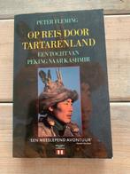 Op reis door Tartarenland. Peter Fleming. Van Peking Kashmir, Ophalen, Gelezen, Peter Fleming, Azië