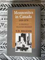 Mennonites in Canada vol 3 1939-1970, Ophalen of Verzenden, T.D. Regehr, Zo goed als nieuw, 20e eeuw of later