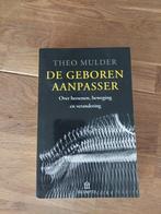 T. Mulder - De geboren aanpasser, Ophalen of Verzenden, Zo goed als nieuw, T. Mulder