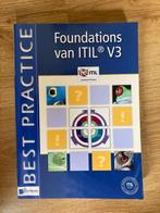 Boek Best Practice Foundations van ITIL V3, Vakgebied of Industrie, Ophalen of Verzenden, Zo goed als nieuw