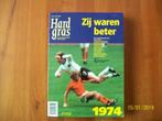 Zij waren Beter - Der Rauch vieler Jahre ( WK voetbal 1974), Verzenden, Zo goed als nieuw, Boek of Tijdschrift