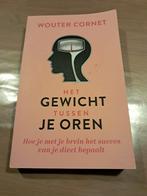 Het Gewicht Tussen Je Oren - Wouter Cornet, Ophalen of Verzenden, Zo goed als nieuw, Dieet en Voeding, Wouter Cornet